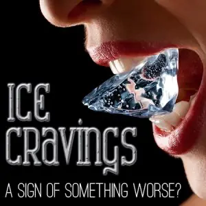 Anderson dentists, Dr. Hardy & Dr. Wilson at Cornerstone Dentistry, tell you how ice cravings could be a sign of something much more serious.