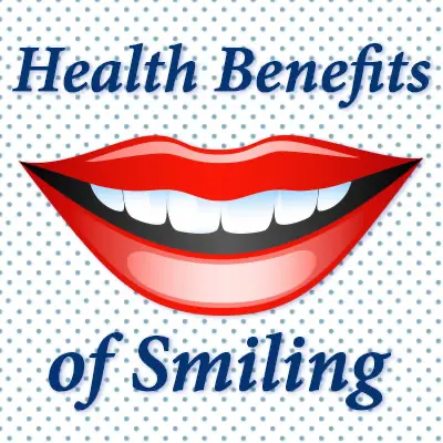 Health Benefits of Smiling