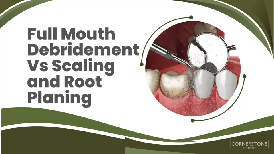 full mouth debridement vs scaling and root planing